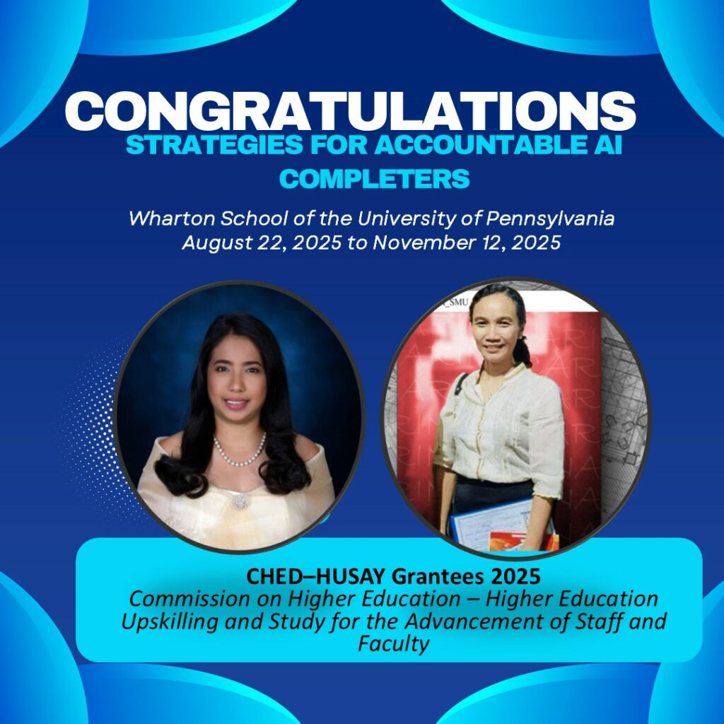 Two SMU Faculty from the School of Engineering, Architecture, and Information Technology Complete International Program on Strategies for Accountable AI under CHED HUSAY 2025